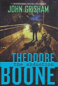 image of Theodore Boone: The Abduction
