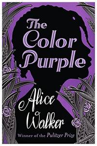 The Color Purple: Alice Walker by Walker, Alice