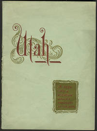 image of Utah. A Peep into a Mountain Walled Treasury of the Gods