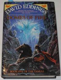 Domes of Fire: The Tamuli (Book #1) by Eddings, David - 1992