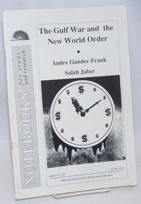 The Gulf war and the new world order de Frank, Andre Gunder [and] Salah Jaber - 1991