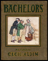 BACHELORS AND A BACHELOR&#039;S CONFESSION by Irving, Washington - 1909