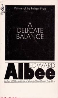 A Delicate Balance by Albee, Edward