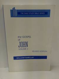 Gospel Of John (V. 2) by William Barclay - 1975