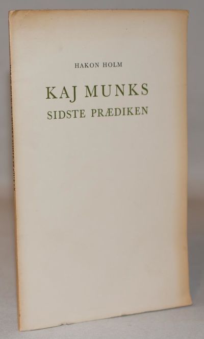 Kaj Munks sidste prædiken.