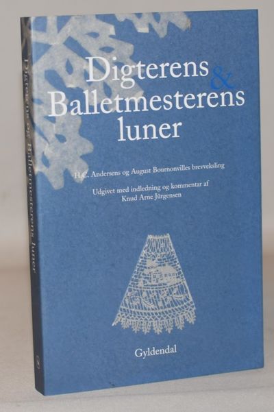 Digterens & balletmesterens luner.