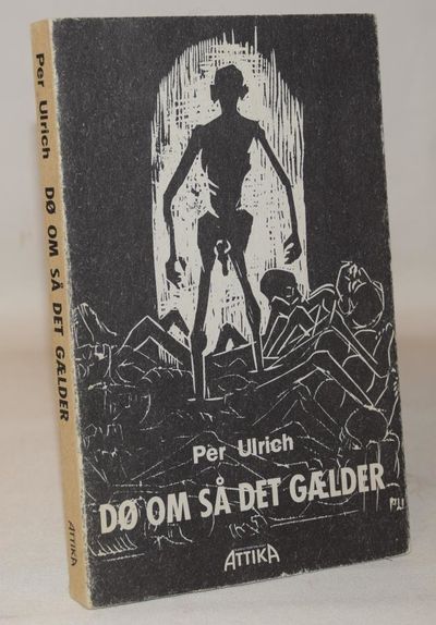 Dø om så det gælder.