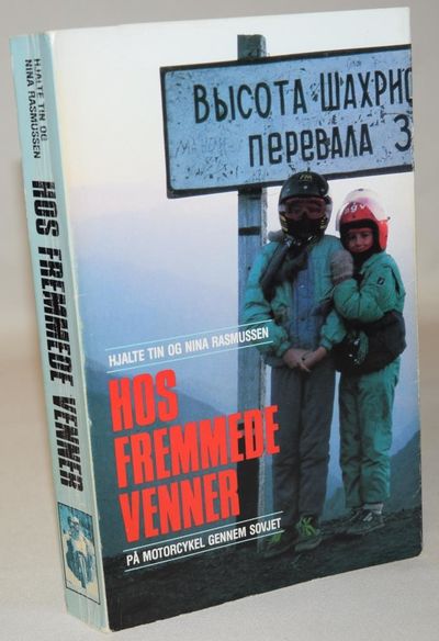 Hos fremmede venner - På motorcykel gennem Sovjet.