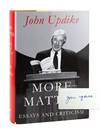More Matter: Essays and Criticism [Signed]