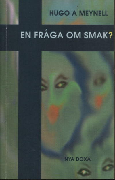 EN FRÅGA OM SMAK?