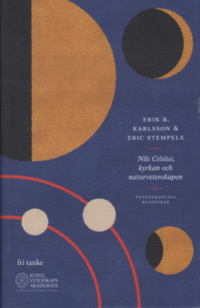 NILS CELSIUS, KYRKAN OCH NATURVETENSKAPEN. Nils…
