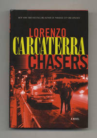 Chasers: A Novel  - 1st Edition/1st Printing