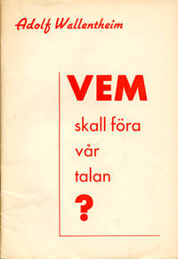 Vem skall föra vår talan?