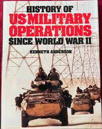 History of U.S. Military Operations Since World War II