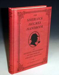 image of The Sherlock Holmes Handbook; the Methods and Mysteries of the World's Greatest Detective