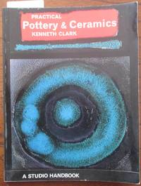 cover of Practical Pottery & Ceramics: A Studio Handbook