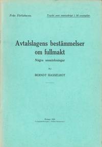Avtalslagens bestämmelser om fullmakt. Några…
