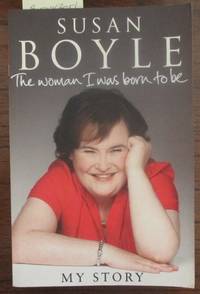 cover of Woman I Was Born to Be, The: My Story