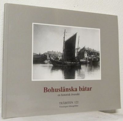 Bohuslänska båtar En historisk översikt