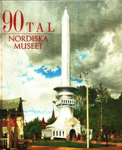 90tal. Visioner och vägval.