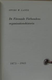 De Förenade Förbundens organisationshistoria…
