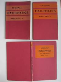 Kingsway mathematics. Amber series: book 2, with, book 4 and teacher&#039;s  book (3 books) by Williams, S. Ewart - 1952