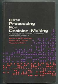 Data Processing for Decision-Making: An Introduction to Third-Generation Information Systems