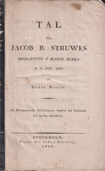 Tal vid Jacob B. Struwes begrafning i Mariæ kyrka…