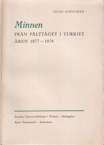 Minnen från fälttåget i Turkiet åren 1877-1878.