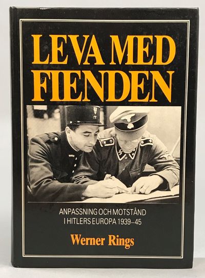 Leva med fienden. Anpassning och motstånd i…