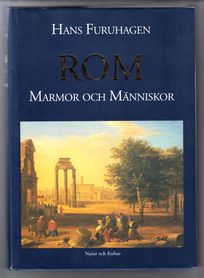 Rom. Marmor och människor. En krönika om den…