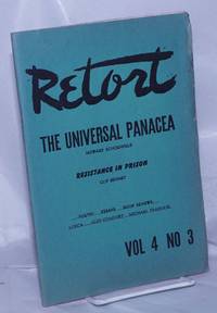 Retort. An anarchist quarterly of social philosophy and the arts. Vol. 4, no. 3, Winter, 1949 by Cantine, Holley and Dachine Rainer, eds - 1949