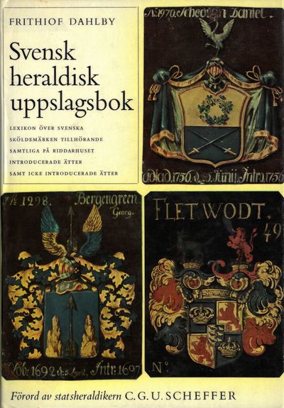 Svensk heraldisk uppslagsbok. Lexicon över…