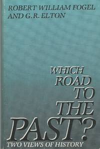 Which Road to the Past? Two Views of History
