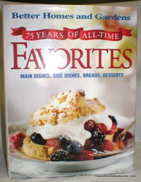 image of 75 Years of All-Time Favorites; Main Dishes, Side Dishes, Breads, Desserts