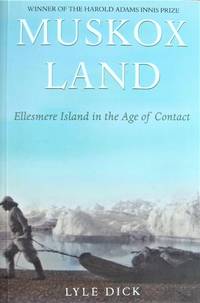 image of Muskox Land. Ellesmere Island in the Age of Contact