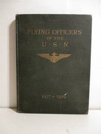 Flying Officers of the United States Navy 1917-1919.