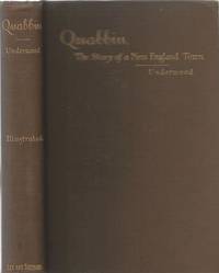 Quabbin: The Story of a Small Town with Outlooks upon Puritan Life, 2nd Edition by Underwood, Francis H - 1893-01-01