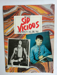 cover of The Sid Vicious Family Album A Pictorial Souvenir