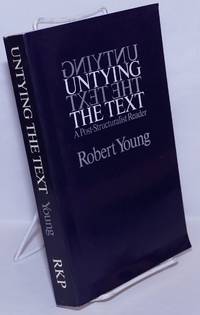 image of Untying the Text: a post-structuralist reader