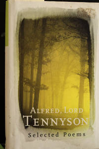 image of Alfred, Lord Tennyson: Selected Poems