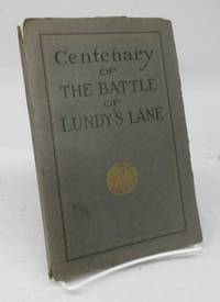 cover of The Centenary Celebration of the Battle of Lundy's Lane, July Twenty-fifth, Nineteen Hundred and Fourteen