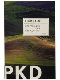 Confessions of a Crap Artist - Jack Isidore (of Seville, Calif.): A Chronicle of Unverified Scientific Fact, 1945-1959