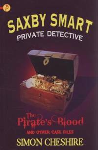 The Pirate's Blood (Saxby Smart: Private Detective)