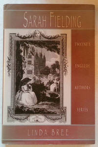 Sarah Fielding (Twayne's English Authors Series no 522)