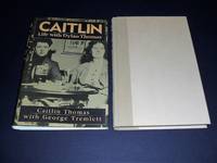 Caitlin  Life With Dylan Thomas by Thomas, Caitlin &  George Tremlett - 1987