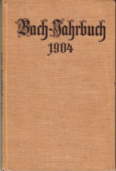 Bach-Jahrbuch. Herausgegeben von der Neuen…