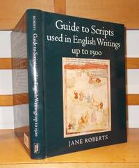 Guide to Scripts Used in English Writings Up to 1500