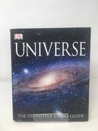 Universe: The Definitive Visual Guide Astronomy