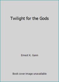 image of Twilight for the Gods
